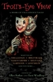 Couverture Troll's Eye View: A Book of Villainous Tales Editions Firebird 2010