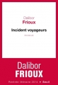 Couverture Incident voyageurs Editions Seuil (Cadre rouge) 2014