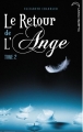 Couverture Le retour de l'ange, tome 2 : La poursuite Editions Hachette (Black Moon) 2012