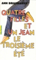 Couverture Quatre filles et un jean, tome 3 : Le troisième été Editions Gallimard  (Pôle fiction) 2012