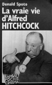 Couverture La face cachée d'un génie : La vraie vie d'Alfred Hitchcock Editions Ramsay (Poche Cinéma) 1994