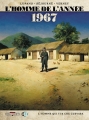 Couverture L'Homme de l'année, tome 4 : 1967, L'homme qui tua Che Guevara Editions Delcourt (Histoire & histoires) 2013