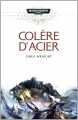 Couverture Colère d'acier Editions Black Library France (Warhammer 40.000) 2013