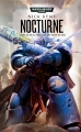 Couverture Tome du Feu, tome 3 : Nocturne Editions Black Library France (Warhammer 40.000) 2012
