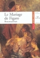 Couverture Le Mariage de Figaro Editions Hatier (Classiques & cie) 2003