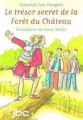 Couverture Le trésor secret de la forêt du château Editions JBz & Cie 2003