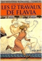 Couverture Les Mystères romains, tome 06 : Les 12 Travaux de Flavia / Les douze Travaux de Flavia Editions Milan (Poche - Histoire) 2005