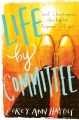 Couverture Life by Committee Editions HarperCollins 2014