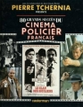 Couverture 80 Grands Succès du Cinéma Policier Français Editions Casterman 1993