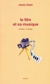 Couverture Le film et sa musique Editions Romillat 1992