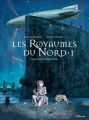 Couverture Les royaumes du nord (BD), tome 1 Editions Gallimard  (Fétiche) 2014