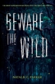 Couverture Beware The Wild Editions HarperTeen 2014
