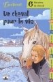 Couverture Un cheval pour la vie : 6 histoires de cheval Editions Fleurus (Z'azimut) 2003