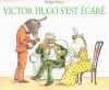 Couverture Victor Hugo s'est égaré Editions L'École des loisirs (Albums) 2002