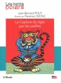 Couverture La capture du tigre par les oreilles Editions Le Monde (Les petits polars) 2014