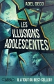 Couverture Les illusions adolescentes Editions Michel Lafon 2014