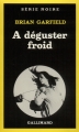 Couverture À déguster froid Editions Gallimard  (Série noire) 1980