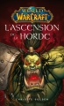 Couverture World of Warcraft : Chronique de guerre, tome 1 : L'Ascension de la Horde Editions Panini (Gamers) 2014