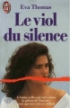 Couverture Le viol du silence Editions J'ai Lu 1992