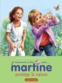 Couverture Martine protège la nature Editions Casterman (Jeunesse) 2014