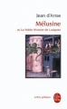 Couverture Mélusine ou La Noble Histoire de Lusignan Editions Le Livre de Poche (Lettres gothiques) 2003