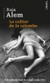 Couverture Le collier de la colombe Editions Points (Roman noir) 2014