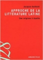 Couverture Approche de la littérature latine Editions Armand Colin 2008