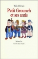 Couverture Petit Grounch et ses amis Editions L'École des loisirs 1999