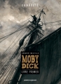 Couverture Moby Dick (BD Chabouté), tome 1 : Livre premier Editions Vents d'ouest (Éditeur de BD) (Intégra) 2014