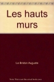 Couverture Les Hauts Murs Editions France Loisirs 1967
