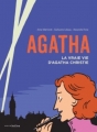 Couverture Agatha : La vraie vie d'Agatha Christie Editions Marabout (Marabulles) 2014