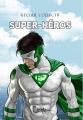 Couverture Super-héros Editions Elenya 2014