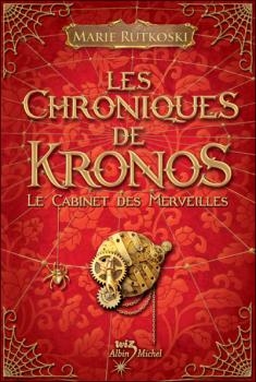 Couverture Les Chroniques de Kronos, tome 1 : Le Cabinet des Merveilles