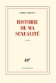 Couverture Histoire de ma sexualité Editions Gallimard  (Blanche) 2014