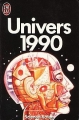 Couverture Univers 1990 Editions J'ai Lu (Science-fiction) 1990