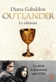 Couverture Outlander (J'ai lu, intégrale), tome 02 : Le talisman Editions J'ai Lu 2014