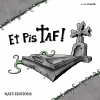 Couverture Et Pis Taf !, tome 1 Editions Nats 2014