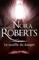 Couverture Le souffle du danger / Un secret au manoir Editions Harlequin (Nora Roberts) 2011
