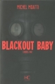 Couverture Blackout Baby Editions HC 2014