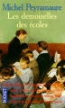 Couverture Les demoiselles des écoles Editions Pocket 1996