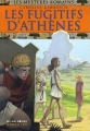 Couverture Les Mystères romains, tome 10 : Les Fugitifs d'Athènes Editions Milan (Poche - Histoire) 2007