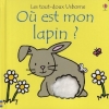 Couverture Où est mon lapin ? Editions Usborne 2004