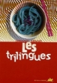 Couverture Les trilingues Editions du Rouergue (doAdo) 2006