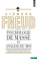 Couverture Psychologie des masses et analyse du moi Editions Points (Essais) 2014