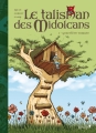 Couverture Le talisman des Midolcans, tome 1 : Geneviève Tomate Editions Vagabondages 2014