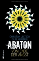 Couverture Abaton, tome 1 : Au-delà de la peur Editions La Joie de Lire 2014