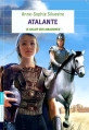 Couverture Atalante, tome 3 : Le galop des amazones Editions Flammarion (Jeunesse) 2014