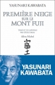 Couverture Première neige sur le mont Fuji Editions Albin Michel (Les grandes traductions) 2014