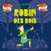 Couverture Robin des Bois Editions Marmaille & compagnie 2014