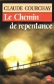 Couverture Le chemin de repentance Editions Le Livre de Poche 1986